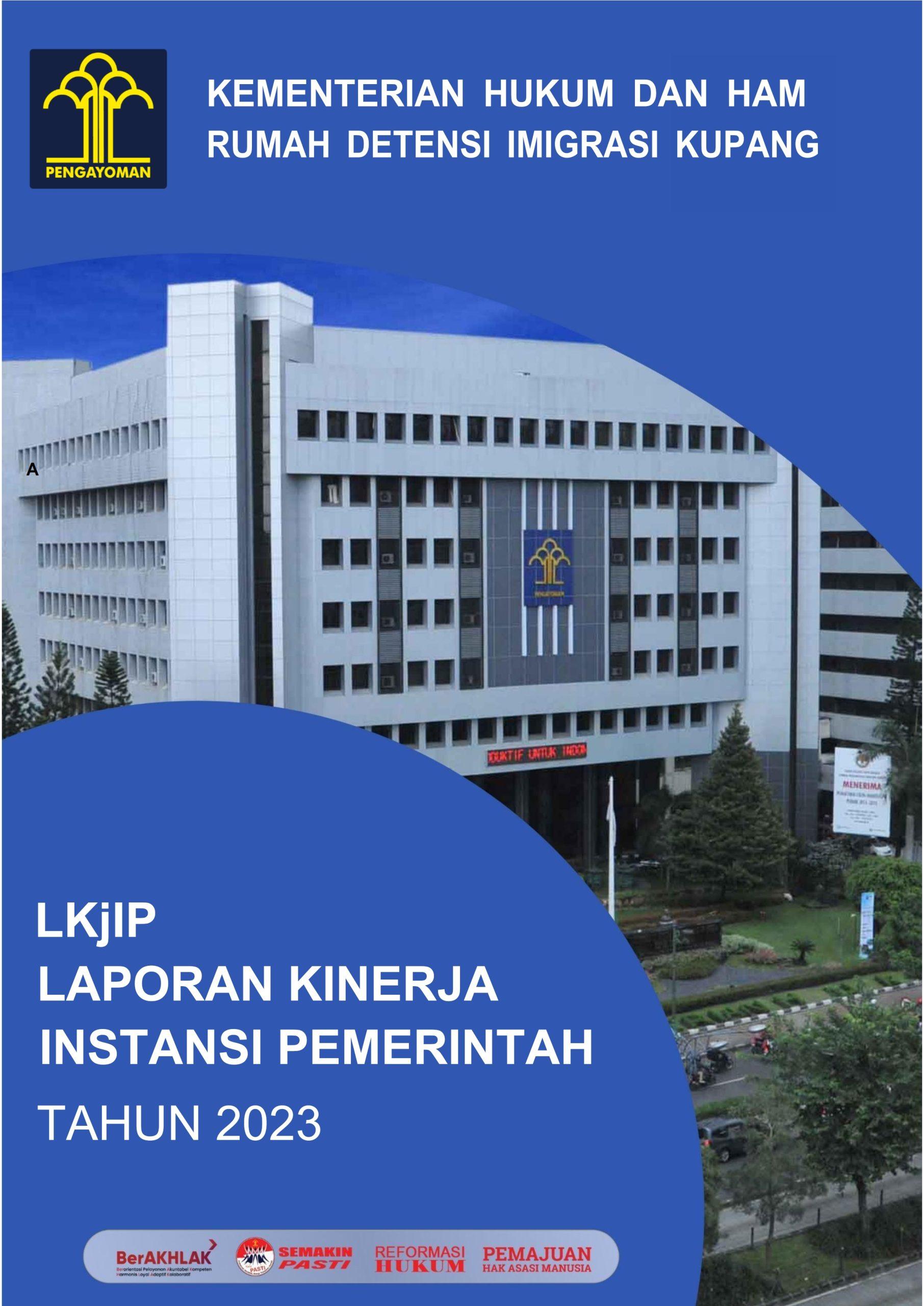 Laporan Kinerja Instansi Pemerintah (LKjIP) Kantor Rumah Detensi Imigrasi Kupang Tahun 2023